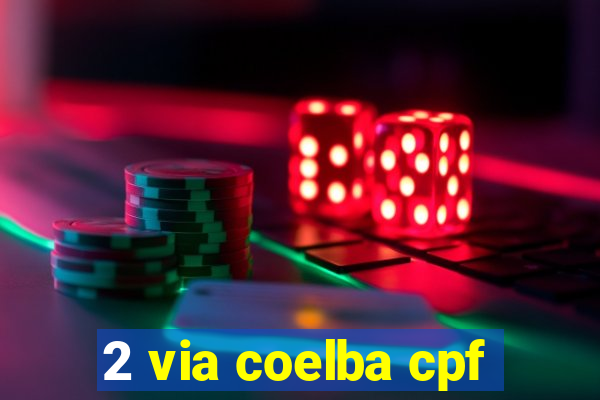 2 via coelba cpf