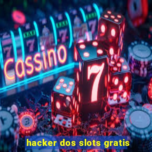 hacker dos slots gratis