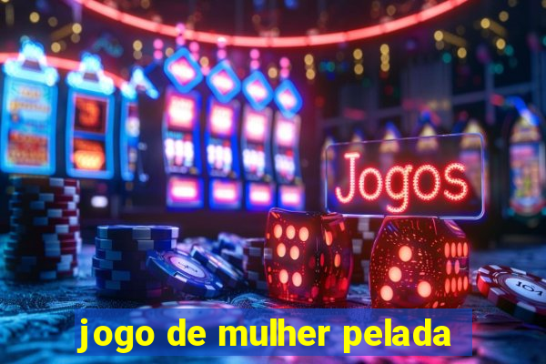 jogo de mulher pelada