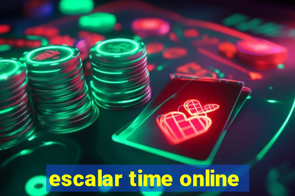 escalar time online