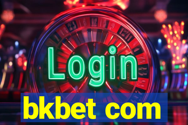 bkbet com