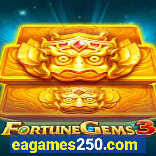 eagames250.com