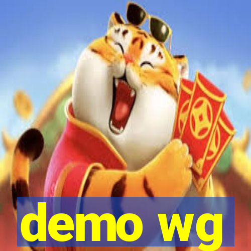 demo wg