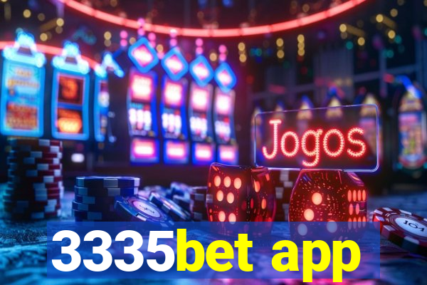 3335bet app