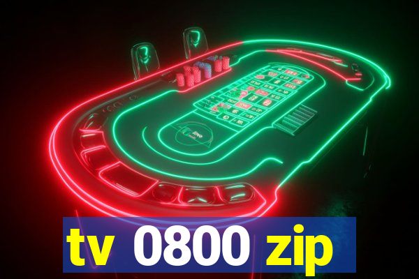 tv 0800 zip