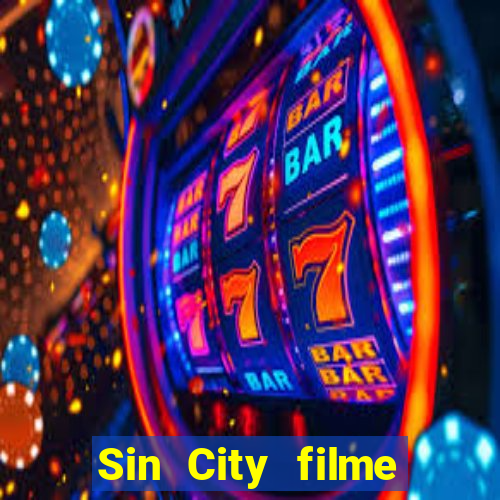 Sin City filme completo dublado download