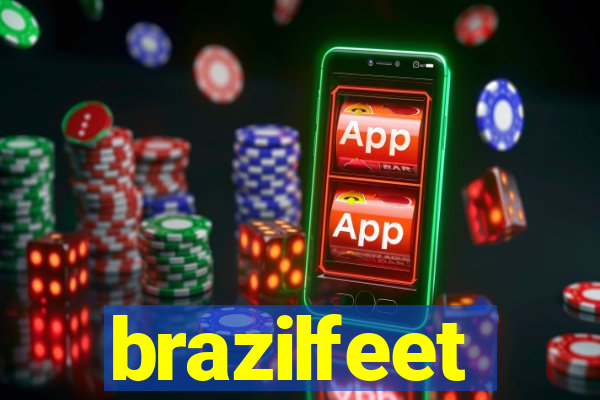 brazilfeet