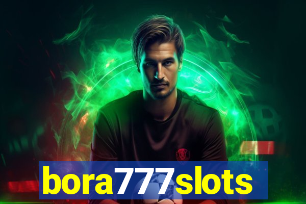 bora777slots