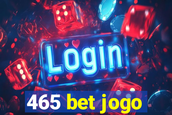 465 bet jogo