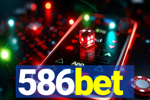 586bet