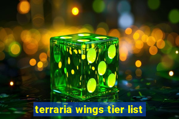 terraria wings tier list