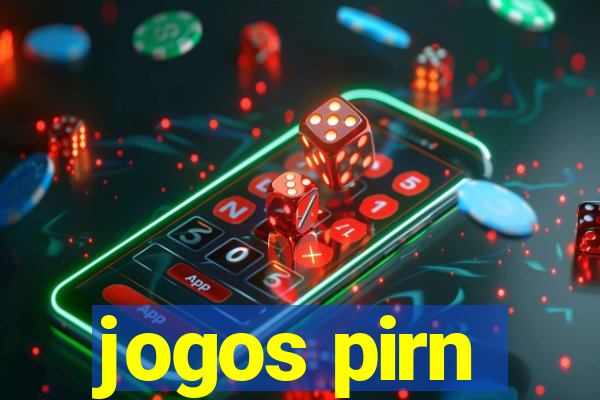 jogos pirn