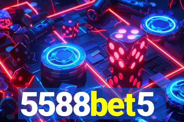 5588bet5