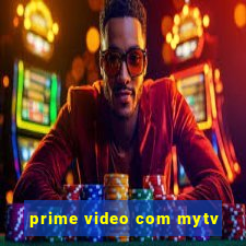 prime video com mytv