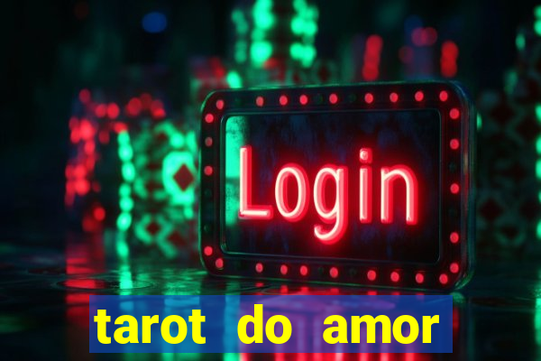 tarot do amor estrela guia o que dizem as cartas