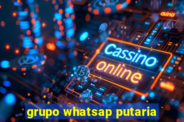 grupo whatsap putaria