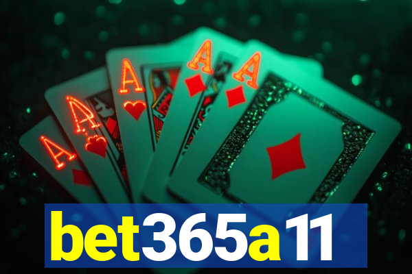 bet365a11