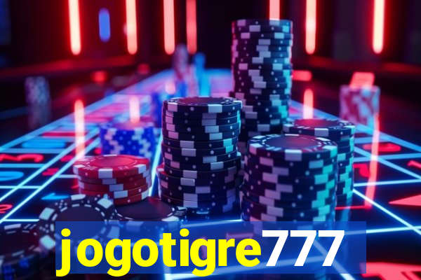 jogotigre777