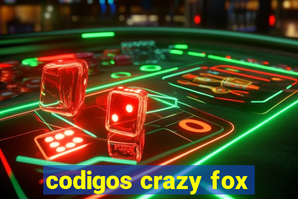 codigos crazy fox