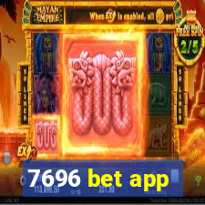 7696 bet app