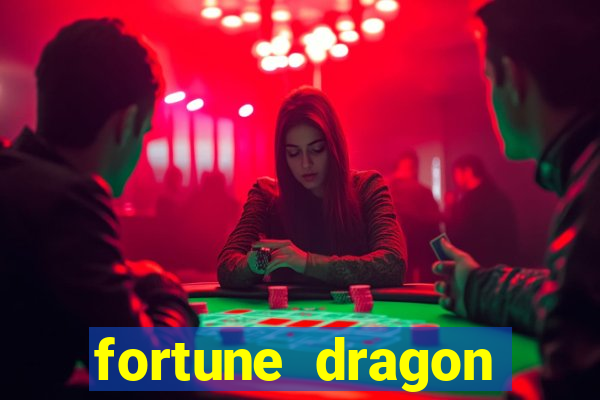 fortune dragon ganho certo