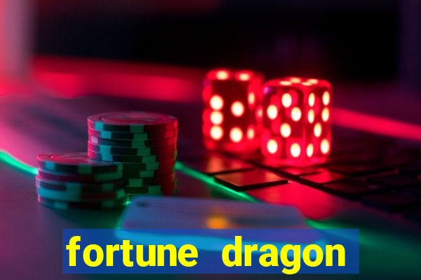 fortune dragon ganho certo