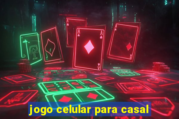 jogo celular para casal