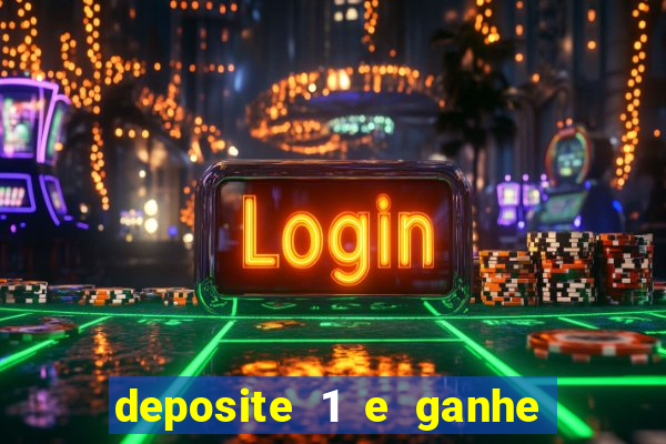 deposite 1 e ganhe 10 vai de bet