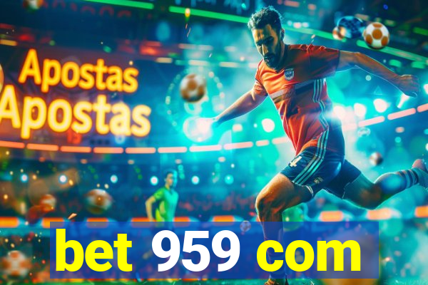 bet 959 com