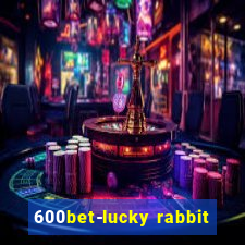 600bet-lucky rabbit