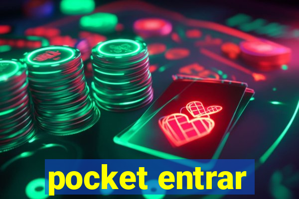 pocket entrar