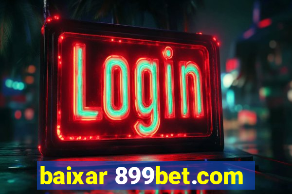 baixar 899bet.com