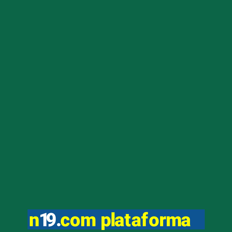 n19.com plataforma