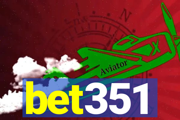 bet351