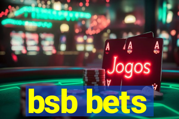 bsb bets