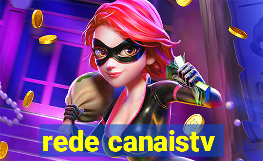 rede canaistv