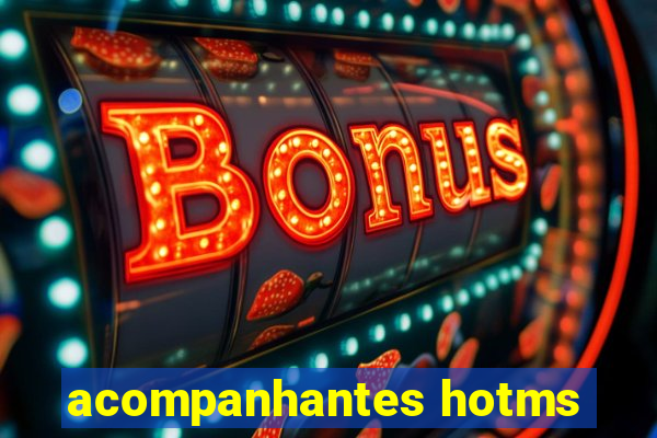 acompanhantes hotms