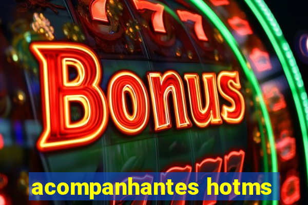 acompanhantes hotms