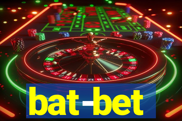 bat-bet