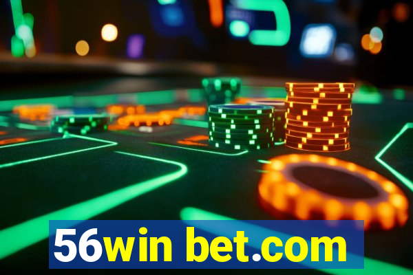 56win bet.com