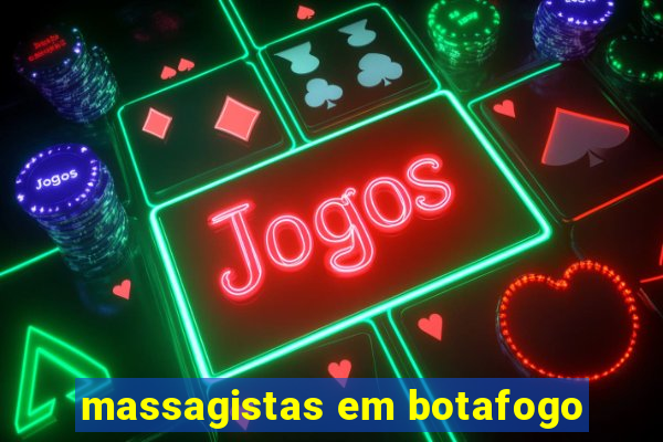 massagistas em botafogo