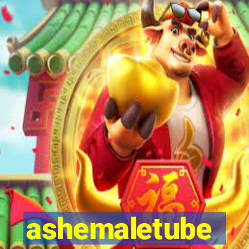 ashemaletube