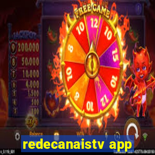 redecanaistv app