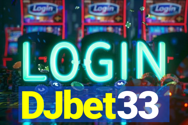 DJbet33