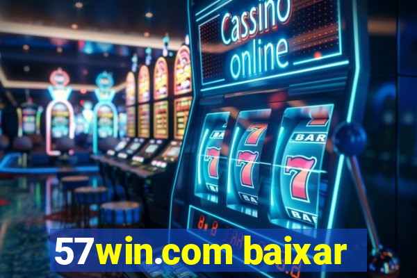 57win.com baixar