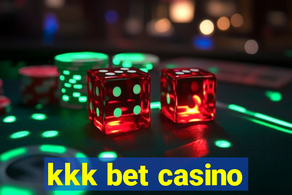 kkk bet casino