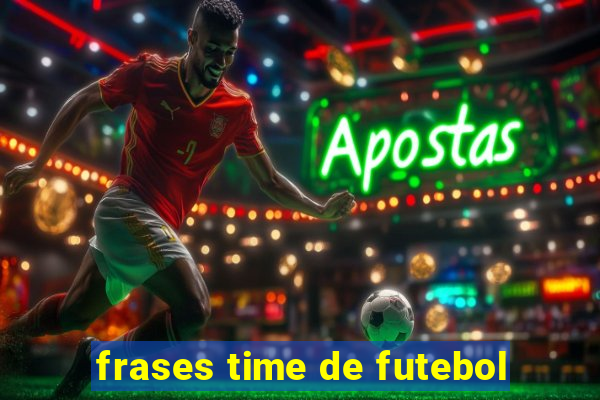 frases time de futebol