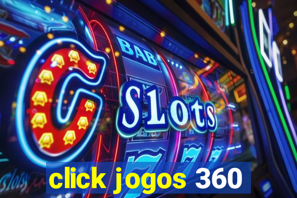 click jogos 360