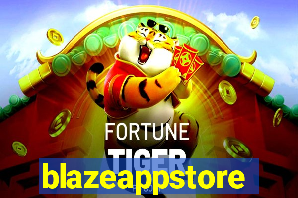 blazeappstore