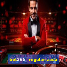 bet365 regularizada no brasil